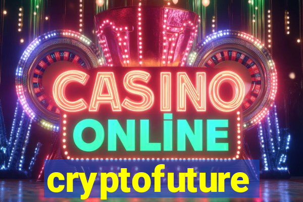 cryptofuture