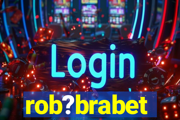 rob?brabet