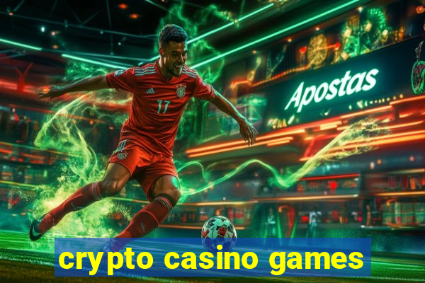 crypto casino games