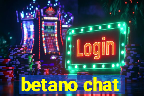 betano chat