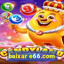 baixar e66.com