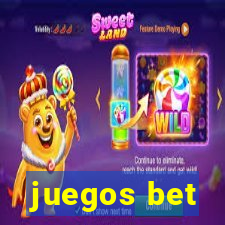 juegos bet