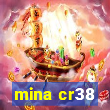 mina cr38