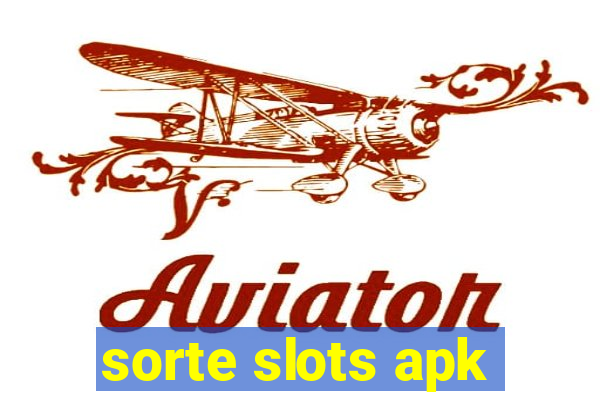 sorte slots apk