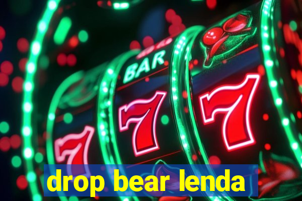 drop bear lenda