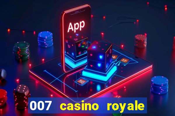 007 casino royale megacine assistir