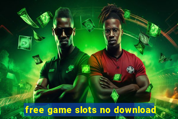 free game slots no download