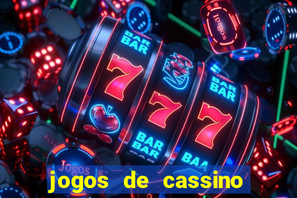 jogos de cassino para ganhar dinheiro de verdade