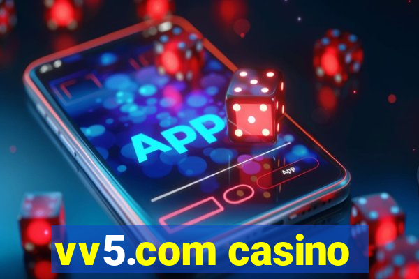 vv5.com casino