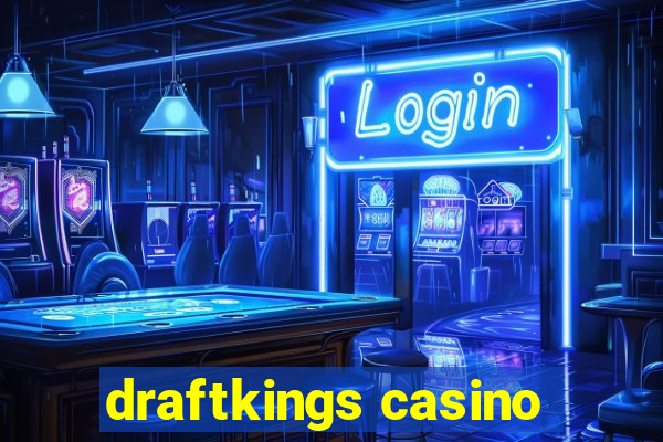 draftkings casino