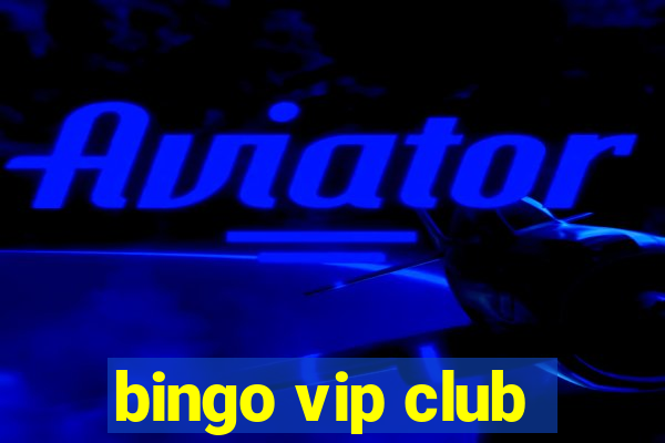 bingo vip club