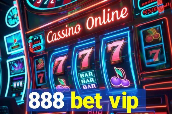 888 bet vip