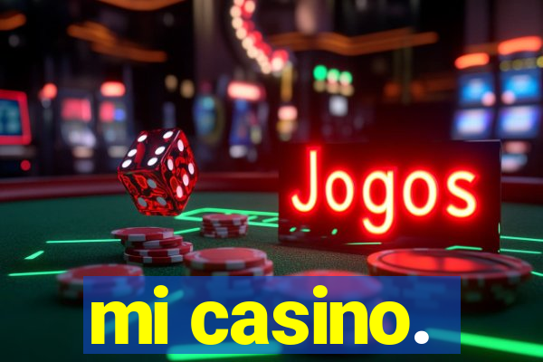 mi casino.