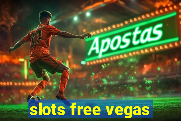 slots free vegas