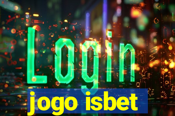 jogo isbet