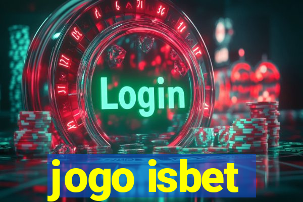 jogo isbet