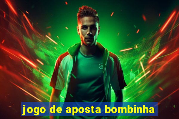 jogo de aposta bombinha