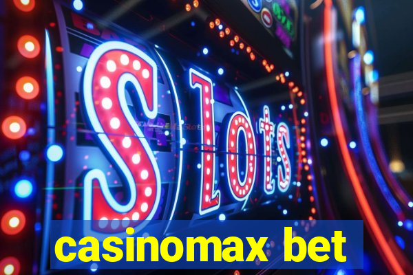 casinomax bet