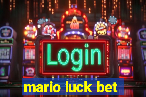 mario luck bet