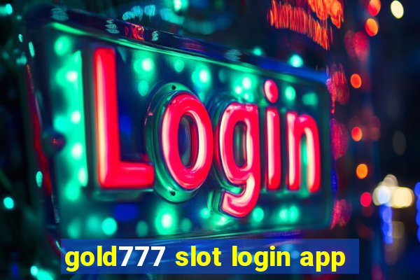 gold777 slot login app