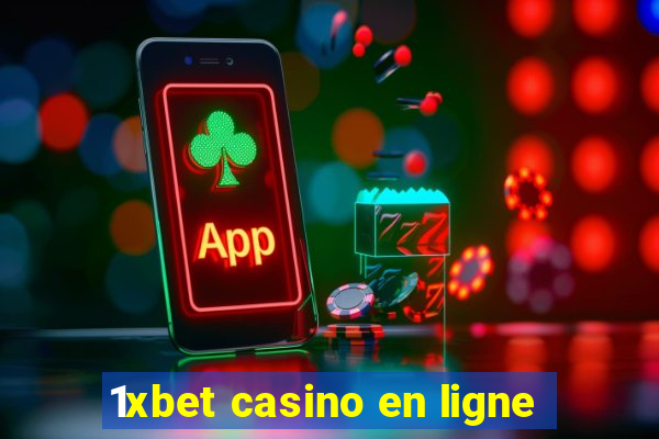 1xbet casino en ligne