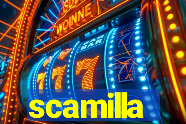 scamilla