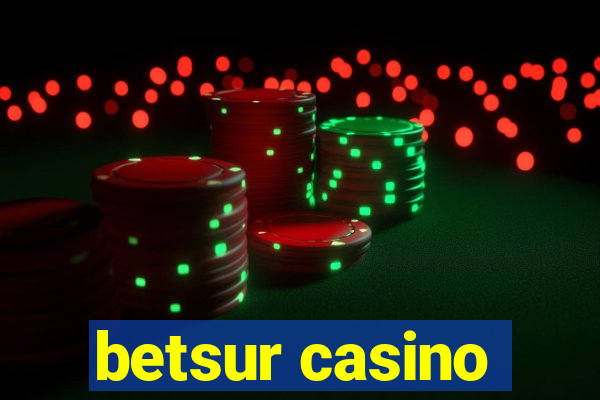 betsur casino