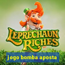 jogo bomba aposta