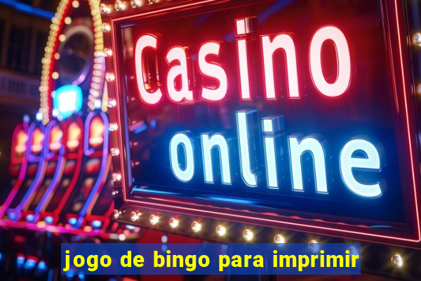 jogo de bingo para imprimir