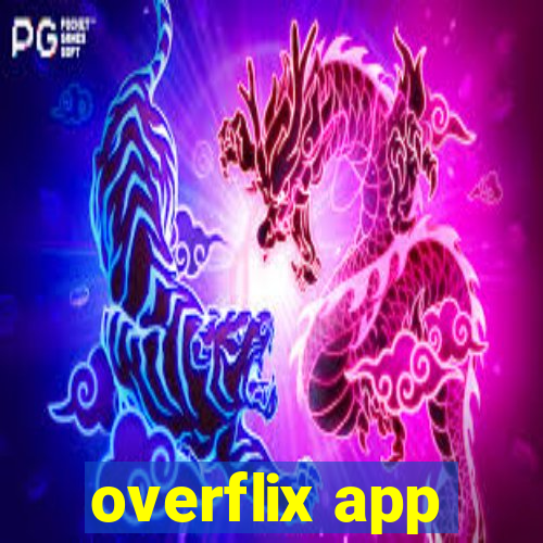 overflix app