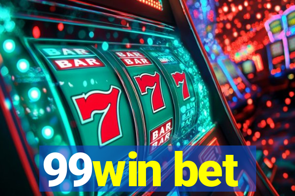 99win bet