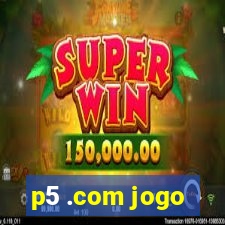 p5 .com jogo