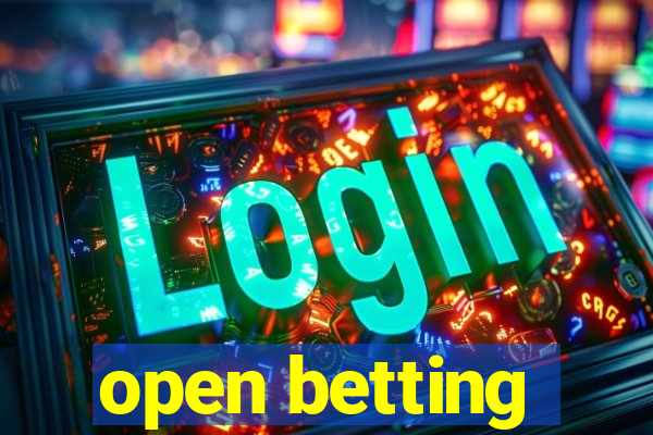 open betting