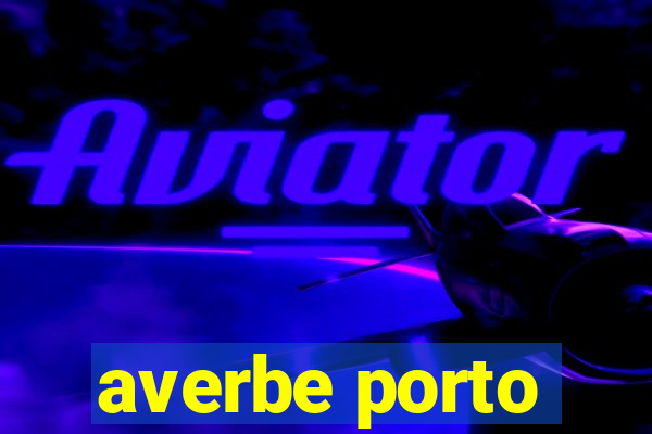 averbe porto