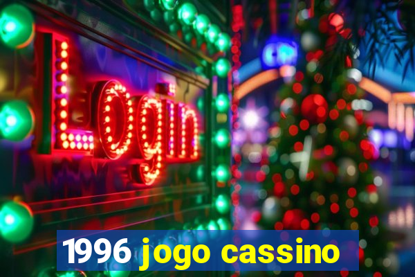 1996 jogo cassino