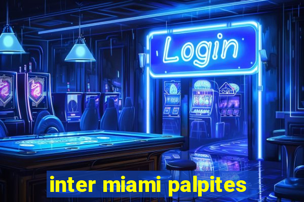 inter miami palpites