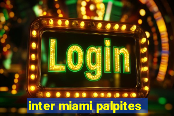 inter miami palpites