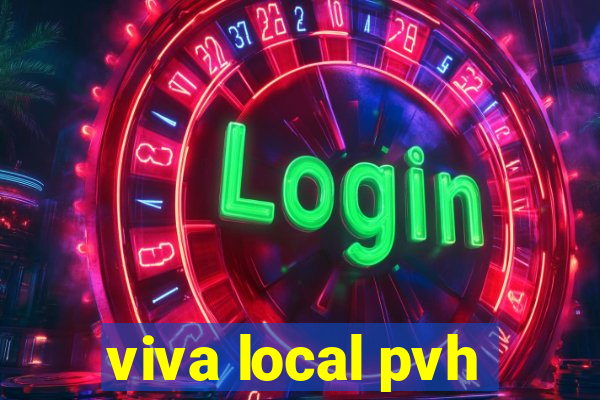 viva local pvh