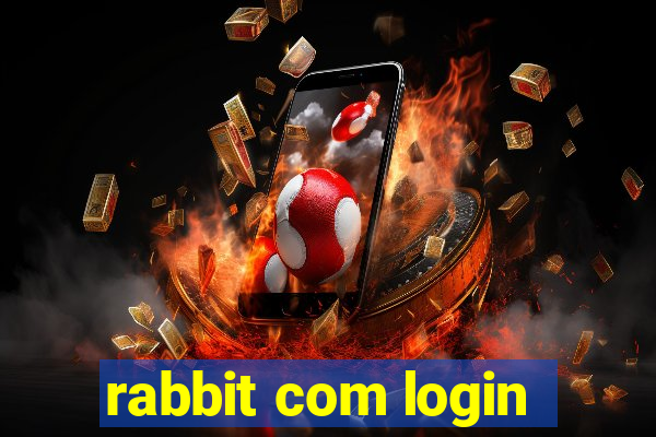 rabbit com login