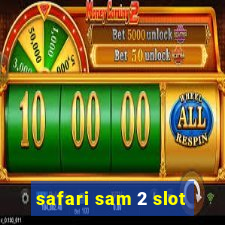 safari sam 2 slot