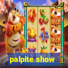 palpite show