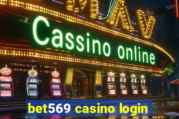 bet569 casino login