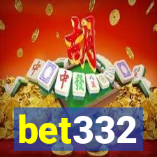 bet332