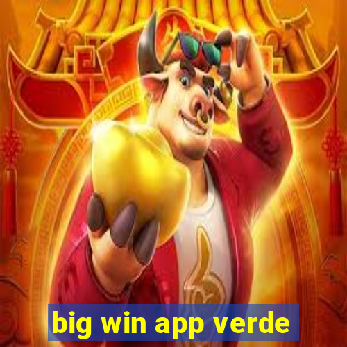 big win app verde