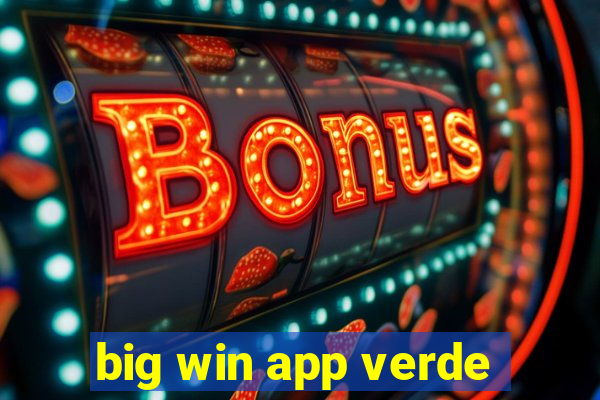 big win app verde