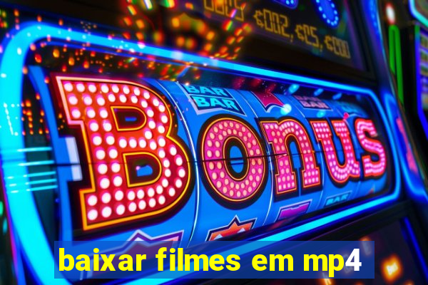 baixar filmes em mp4