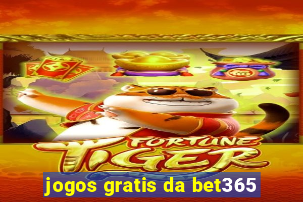 jogos gratis da bet365