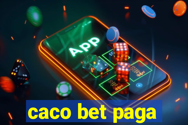 caco bet paga