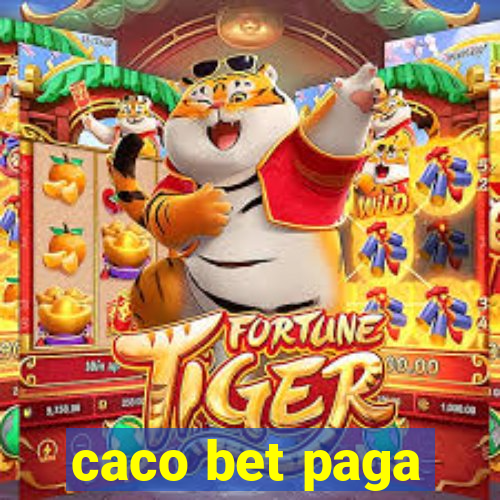 caco bet paga