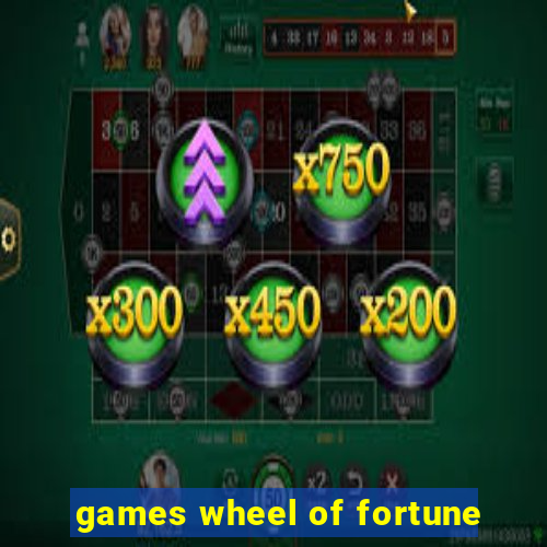 games wheel of fortune